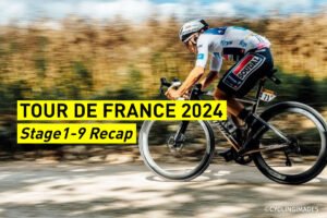 ツール・ド・フランス2024 stage1-9リキャップ