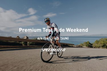 Premium Test Ride Weekend 4/4 (sat) , 5(sun) | 最新モデルを、ゆったりと “乗って感じる” 週末ライド